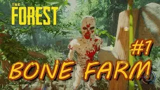 The Forest | MASSIVE BONE FARM | Starting Out