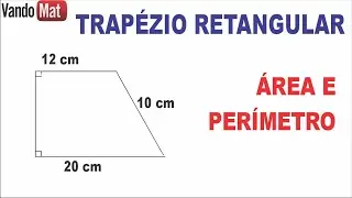 ÁREA E PERÍMETRO DE TRAPÉZIO RETANGULAR #área #enem #encceja