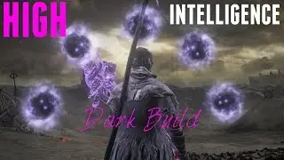 Dark Souls 3 - High Intelligence True Dark Build with Murky Longstaff & Crucifix of the Mad King!