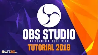 OBS Studio Tutorial 2019 (English) Recording-Settings