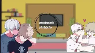reaccionando a tik toks de todobaku // créditos al final//todobaku// espero les guste 🥰😘