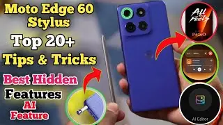 Moto edge 60 Stylus Top 20+ Hidden Features | Moto edge 60 Stylus Tips and Tricks | Moto edge 60