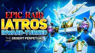 EPIC Iatros, Inward-Turned Encounter (Desert Perpetual Epic Raid) | Destiny 2 Ash & Iron