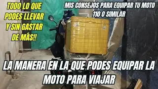 EQUIPA TU MOTO 110 O SIMILAR PARA VIAJAR