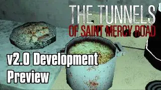 The Tunnels of Saint Mercy Road v2.0 - Development Preview 1