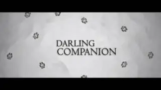 Darling Companion - Trailer