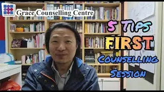 First Time Clients: 5 Tips for an Effective Counselling Session