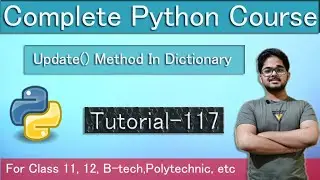 update() Method In Dictionary || Python Course In Hindi || Tutorial 117