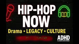 HIP HOP NOW Drama, Legacy & Schools&mdash;Live Culture