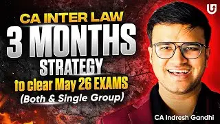CA Inter 90 Days strategy | How to clear CA Inter in 3 Months - May 2026 | Complete Plan | ICAI CA