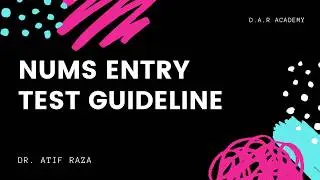 NUMS ENTRY TEST GUIDELINE || B and C HUB ||