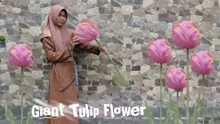 How to Make Giant Flower, Tulip Flower