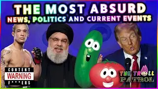 The Most Absurd News, Politics And Current Events On The Internet