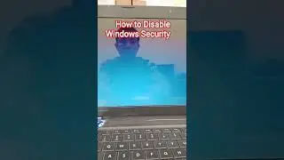 How to Disable Windows Security #trending #viralvideo #computer #windowssecurity