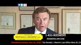 1.3 Million Dollar Injury Settlement: Ronald J Resmini Law Office Providence, R.I.