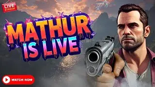 🔥 Live Gaming | Mathur Gaming Channel | High Intensity Gameplay & Fun 🔥