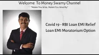 Covid 19 RBI Loan EMI Relief - Loan EMI Moratorium Option