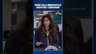 Kristi Noem Labels Minneapolis Shooting Victim's Actions 'Domestic Terrorism' Amid Fierce Protests