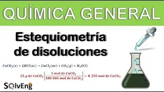 Estequiometría de disoluciones [Química General]