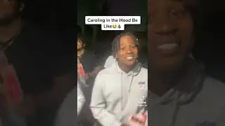 Christmas carols in the hood🗣️