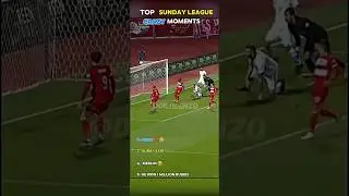 Top Sunday League Crazy Moments 😂