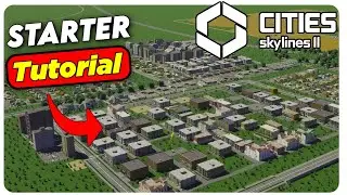 Cities Skylines 2 Anf&auml;nger Guide &ndash; Tipps & Tricks f&uuml;r den perfekten Start 2025