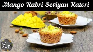 Mango Rabri Seviyan Katori