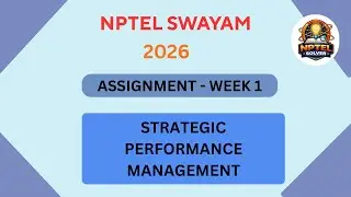 NPTEL Strategic performance management ASSIGNMENT 1 Solutions | Week 1 JAN 2026 #nptel#swayamsolver