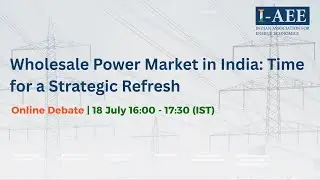 Wholesale Power Market in India: Time for a Strategic Refresh