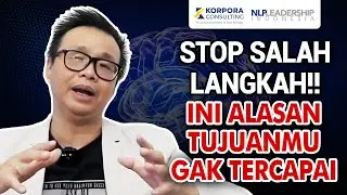Rahasia NLP! 4 Problem yang Bikin Tujuanmu Mentok! | Belajar NLP