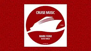 Mark Funk - Block Walk (Radio Edit) [CMS306]