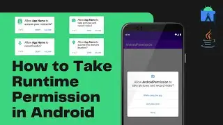 How to Request a Run Time Permission in Android Studio Java || Android Permission Tutorial