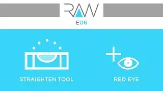 Camera RAW E06 Straighten - Red Eye