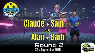 Claude + Sam -vs- Alan + Barb - Partner Pickleball Round 2 - 23rd Sep 2025