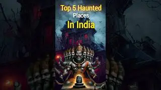 Top 5 Haunted Please in India l Most Haunted Temple in India l Mysterious Temple in India