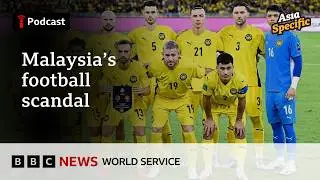 Malaysia's football scandal shows regional sport hurdles - Asia Specific podcast, BBC World Service