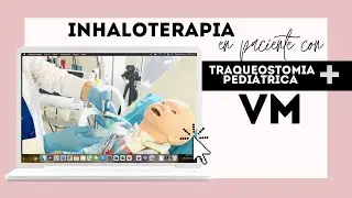 Inhaloterapia en Traqueostomia conectada a la Ventilación Mecánica VM