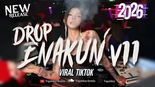 DJ DROP ENAKEUN V11 DJ BREAKBEAT MUSIC INDOBOUNCE JEDAG JEDUG  REMIX TIKTOK BASS  VIRAL TERBARU 2025