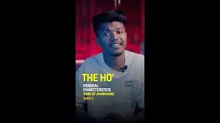 The Ho Tribe &ndash; Warriors of Kolhan | Tribes of Jharkhand | Part-2
