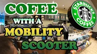 🍀☕ At Starbucks Getting Coffee With My Mobility Scooter