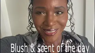 Blush and scent of the day.#2025#patrickstarr#kayali#victoriasecret#tutorial#makeup#layering