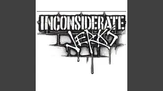 Inconsiderate Jerks