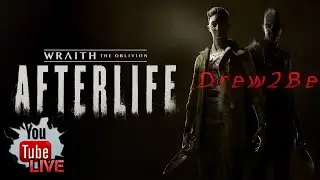 Wraith The Oblivion - Afterlife | Final Playthrough