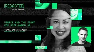 [REDACTED] 2024 | Venice and the Fight for User-Owned AI