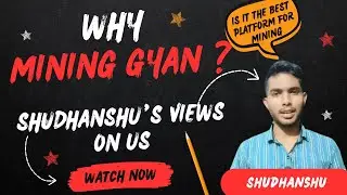 Listen to what Shudhanshu thinks of Mining Gyan || Mining Gyan testimonials || Mining Gyan