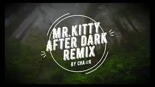 AFTER DARK - FOREST REMIX