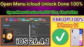 Open Menu icloud unlock Iphone 11 to 17 Pro Max iOS 26.x FMI off 100% Done | Unlock Tool 2026