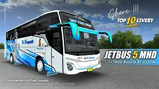 TERBARU !!! TOP 10 LIVERY JETBUS 5 MHD - BY ASXFM