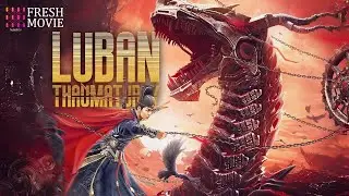 【Multi-sub】Luban Thaumaturgy | Full Chinese Action Movie in English | Kung Fu | Martial Arts