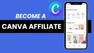 How To Become a Canva Affiliate